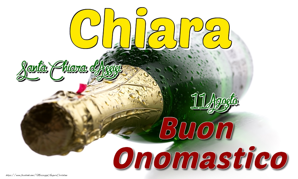 11 Agosto Santa Chiara d'Assisi -  Buon onomastico Chiara - Cartoline onomastico