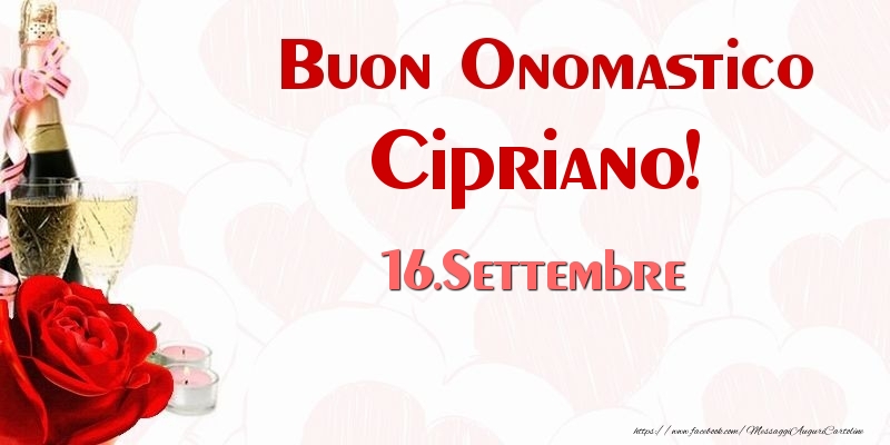 Buon Onomastico Cipriano! 16.Settembre - Cartoline onomastico