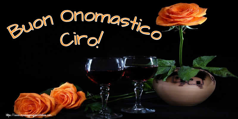 Buon Onomastico Ciro! - Cartoline onomastico con champagne