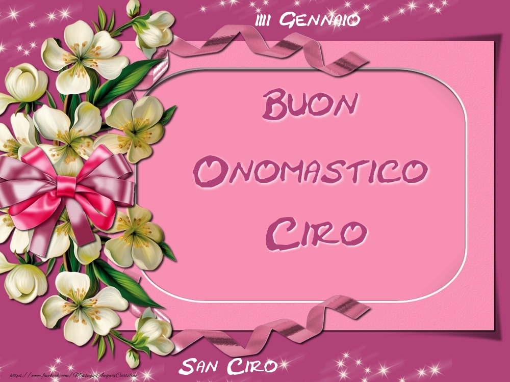 San Ciro Buon Onomastico, Ciro! 31 Gennaio - Cartoline onomastico