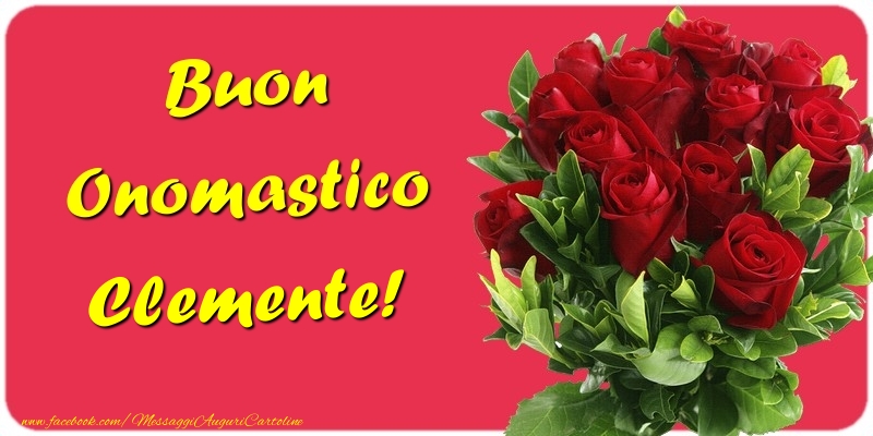 Buon Onomastico Clemente - Cartoline onomastico con mazzo di fiori