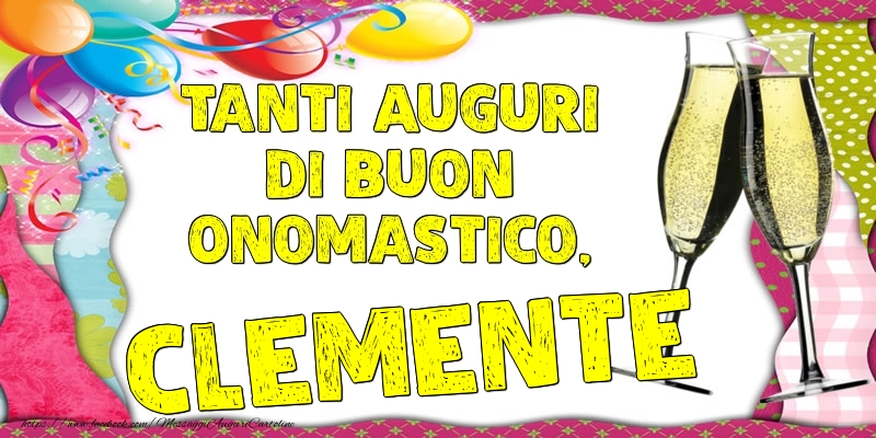 Tanti Auguri di Buon Onomastico, Clemente - Cartoline onomastico con palloncini