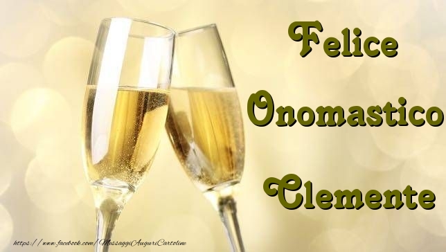Felice Onomastico Clemente - Cartoline onomastico con champagne