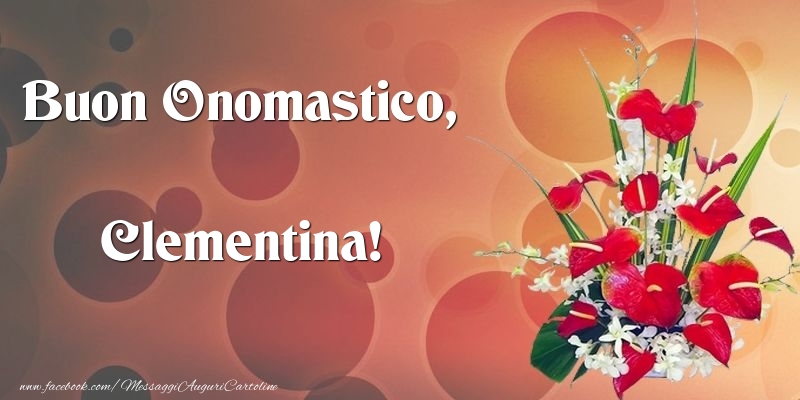 Buon Onomastico, Clementina - Cartoline onomastico con mazzo di fiori