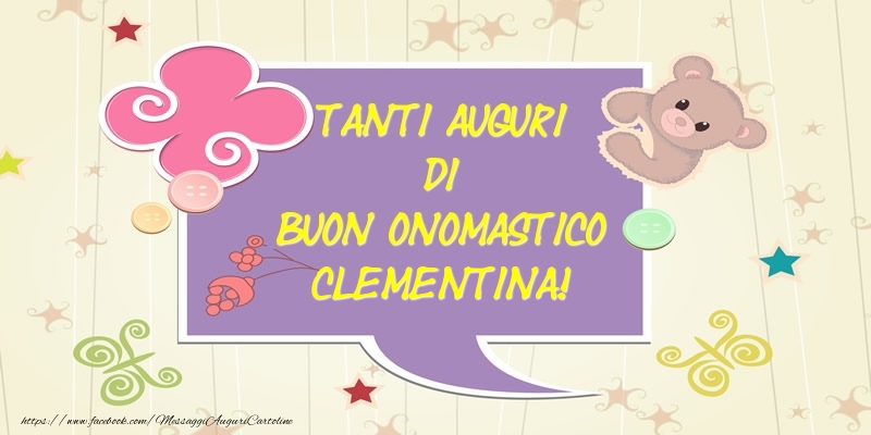 Tanti Auguri di Buon Onomastico Clementina! - Cartoline onomastico con animali