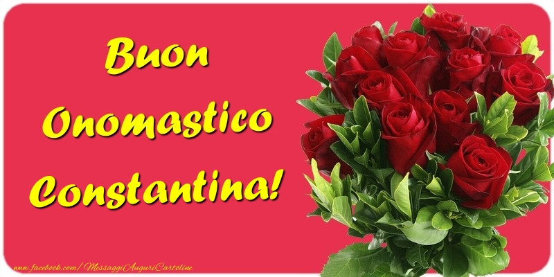 Buon Onomastico Constantina - Cartoline onomastico con mazzo di fiori