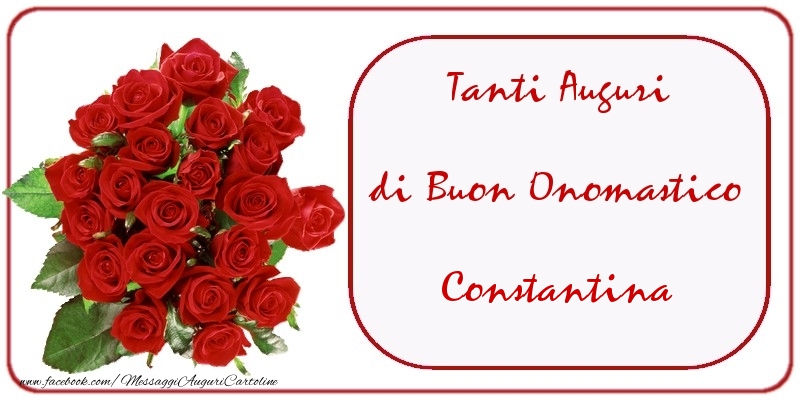 Tanti Auguri di Buon Onomastico Constantina - Cartoline onomastico con mazzo di fiori