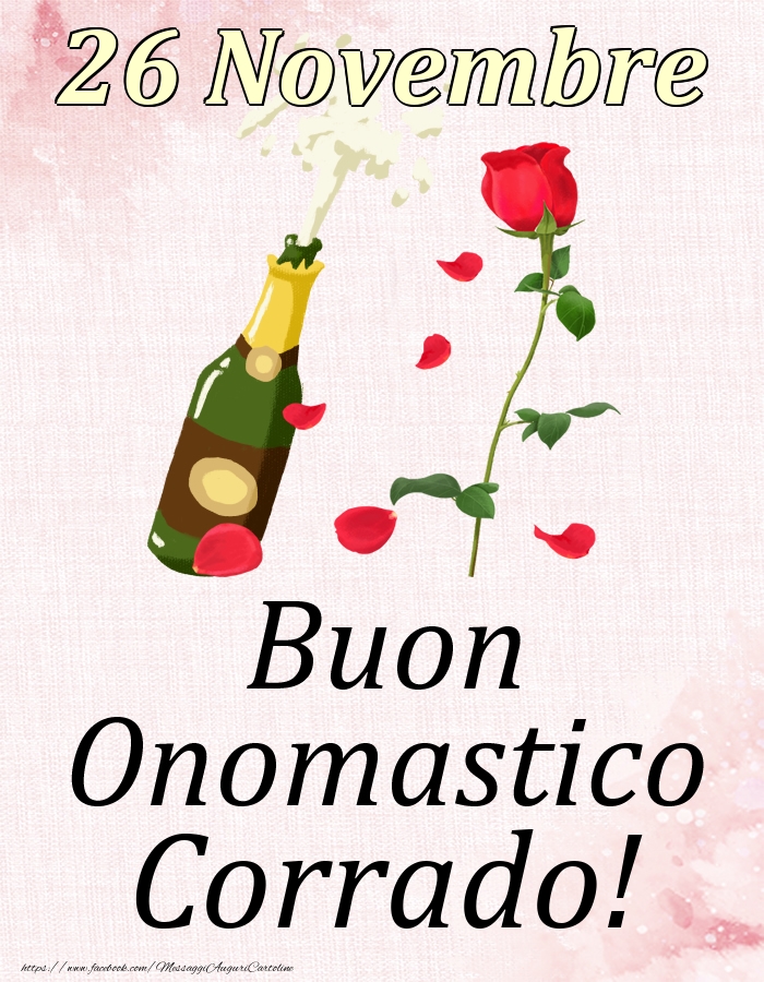Buon Onomastico Corrado! - 26 Novembre - Cartoline onomastico