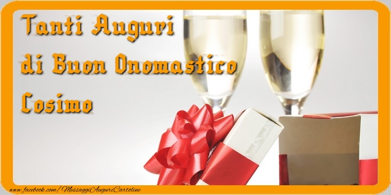 Tanti Auguri di Buon Onomastico Cosimo - Cartoline onomastico con regalo