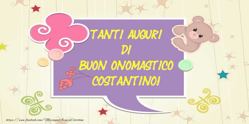 Tanti Auguri di Buon Onomastico Costantino! - Cartoline onomastico con animali