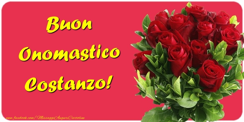 Buon Onomastico Costanzo - Cartoline onomastico con mazzo di fiori