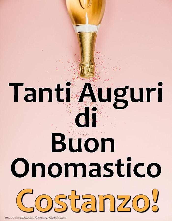 Tanti Auguri di Buon Onomastico Costanzo! - Cartoline onomastico con champagne