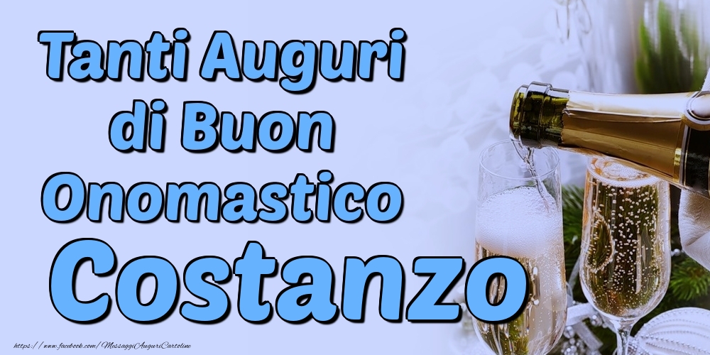 Tanti Auguri di Buon Onomastico Costanzo - Cartoline onomastico con champagne