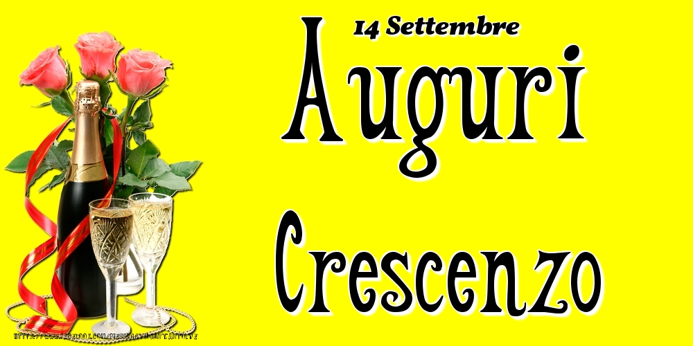 14 Settembre - Auguri Crescenzo! - Cartoline onomastico