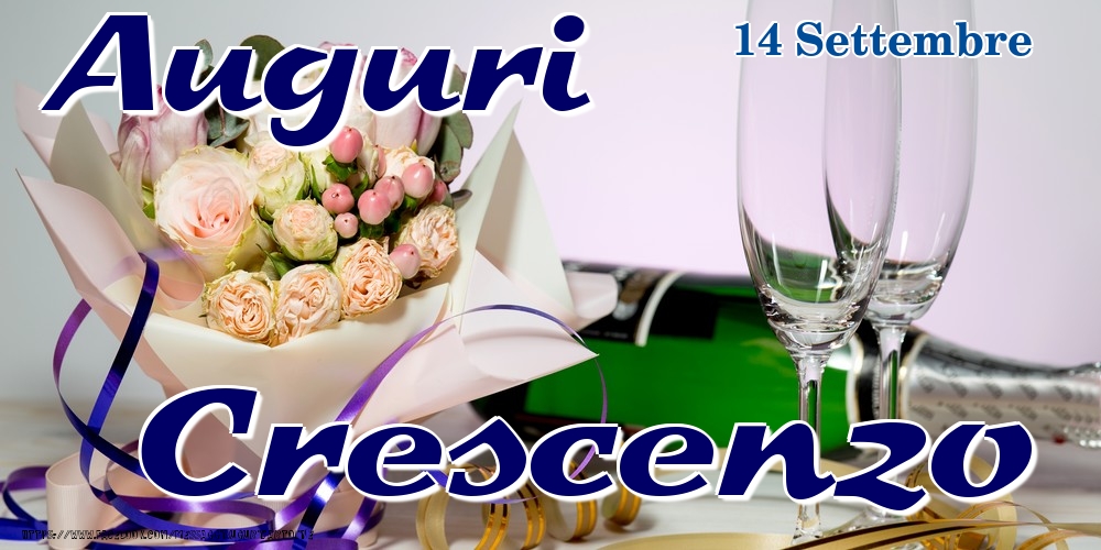 14 Settembre - Auguri Crescenzo! - Cartoline onomastico