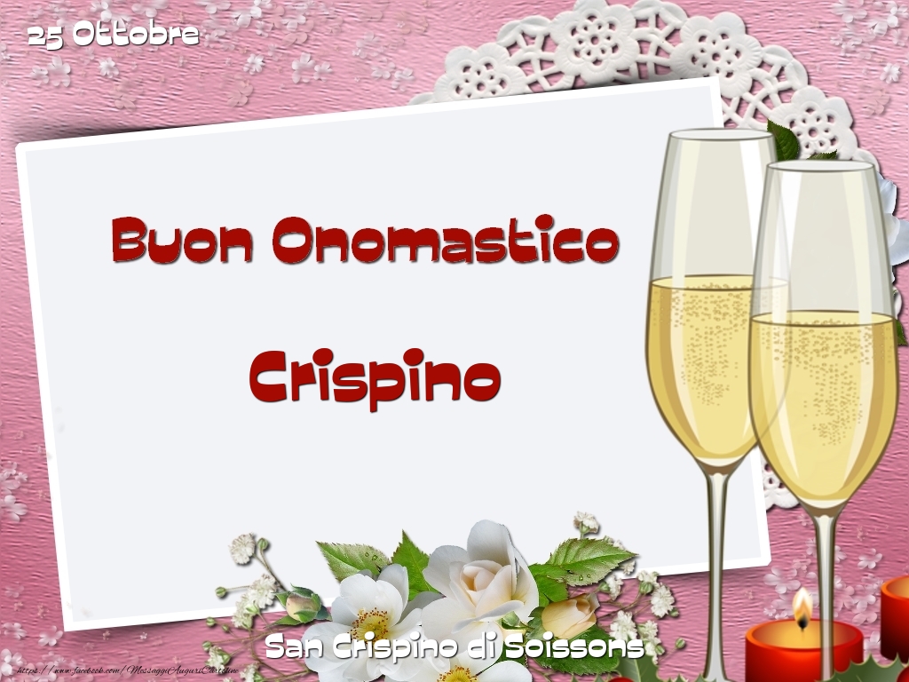San Crispino di Soissons Buon Onomastico, Crispino! 25 Ottobre - Cartoline onomastico