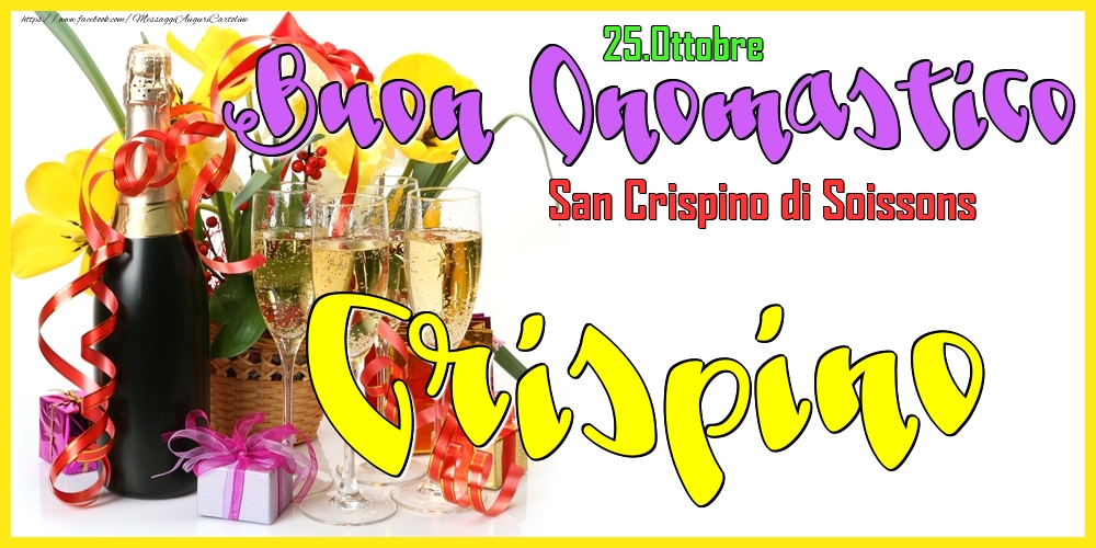 25.Ottobre - Buon Onomastico Crispino! - Cartoline onomastico