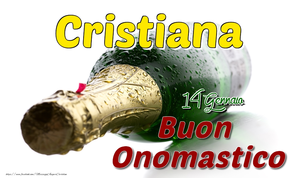 14 Gennaio  -  Buon onomastico Cristiana - Cartoline onomastico