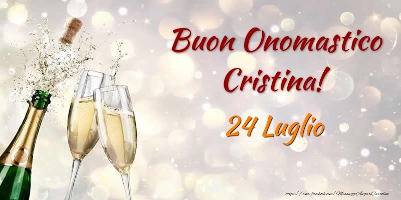 Buon Onomastico Cristina! 24 Luglio - Cartoline onomastico