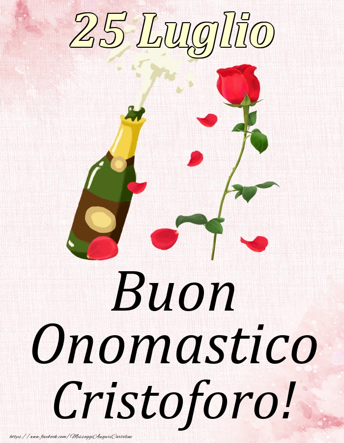 Buon Onomastico Cristoforo! - 25 Luglio - Cartoline onomastico