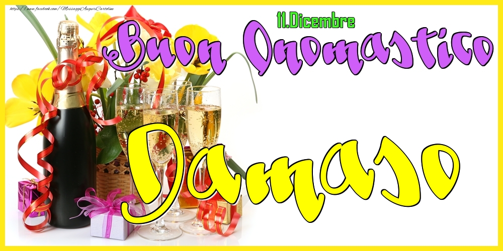 11.Dicembre - Buon Onomastico Damaso! - Cartoline onomastico