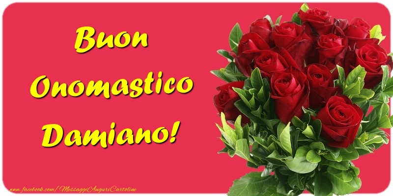 Buon Onomastico Damiano - Cartoline onomastico con mazzo di fiori