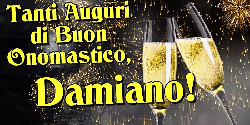 Tanti Auguri di Buon Onomastico, Damiano - Cartoline onomastico con champagne