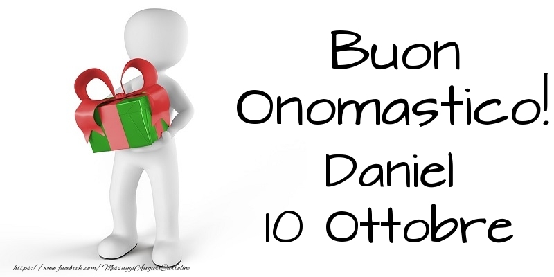 Buon Onomastico  Daniel! 10 Ottobre - Cartoline onomastico