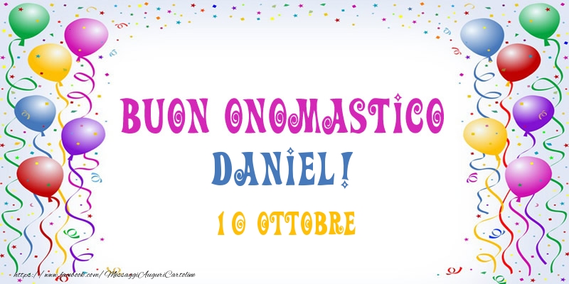 Buon onomastico Daniel! 10 Ottobre - Cartoline onomastico