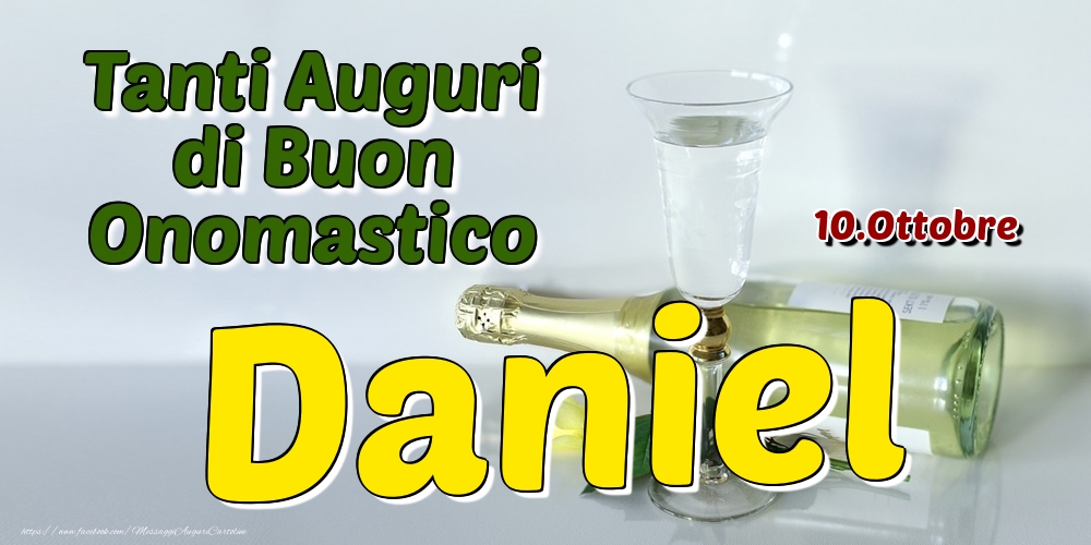 10.Ottobre - Tanti Auguri di Buon Onomastico Daniel - Cartoline onomastico