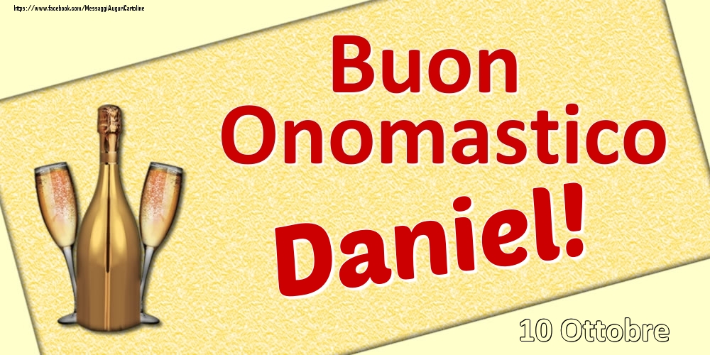 Buon Onomastico Daniel! - 10 Ottobre - Cartoline onomastico