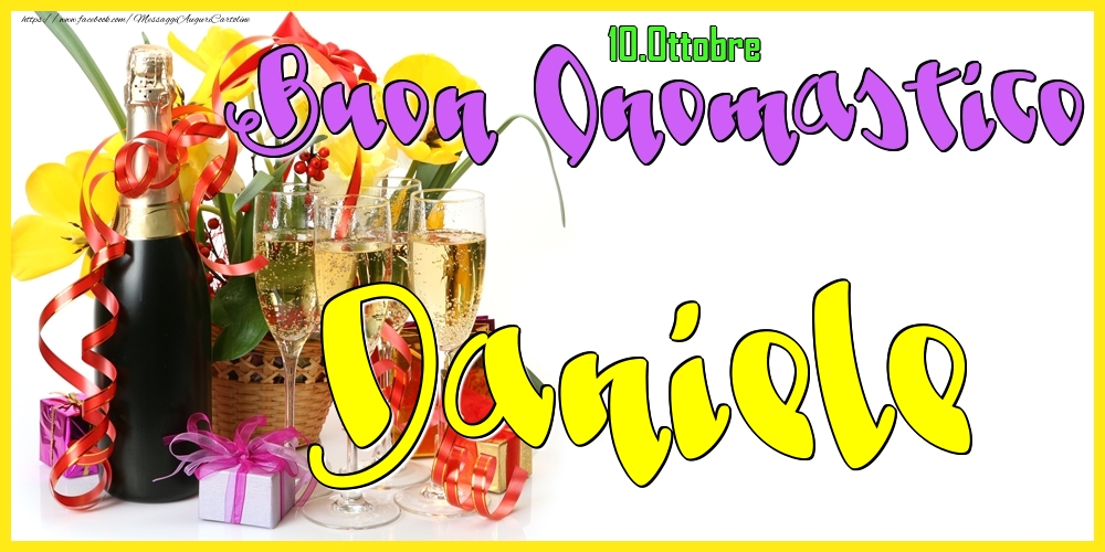 10.Ottobre - Buon Onomastico Daniele! - Cartoline onomastico