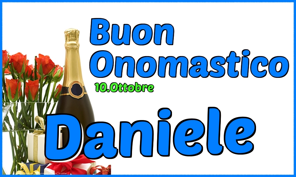 10.Ottobre - Buon Onomastico Daniele! - Cartoline onomastico