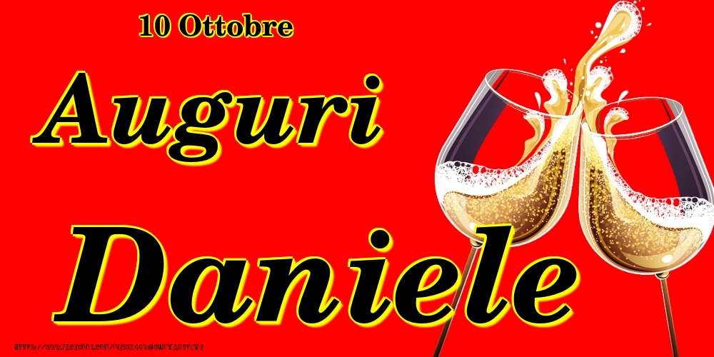 10 Ottobre - Auguri Daniele! - Cartoline onomastico