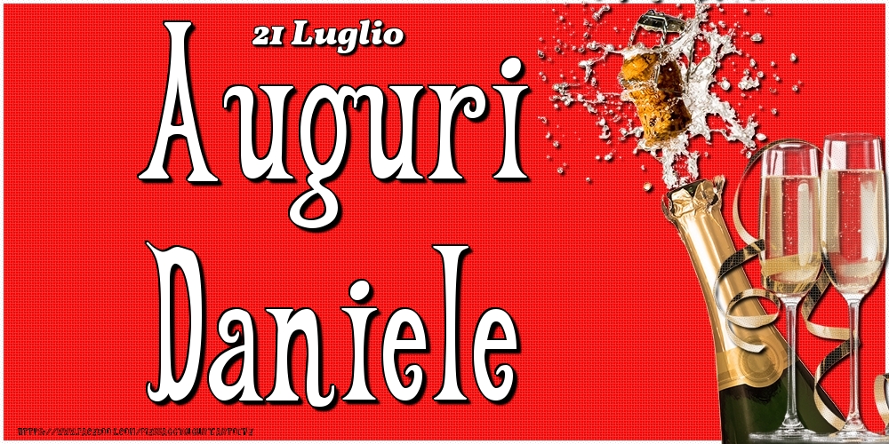 21 Luglio - Auguri Daniele! - Cartoline onomastico