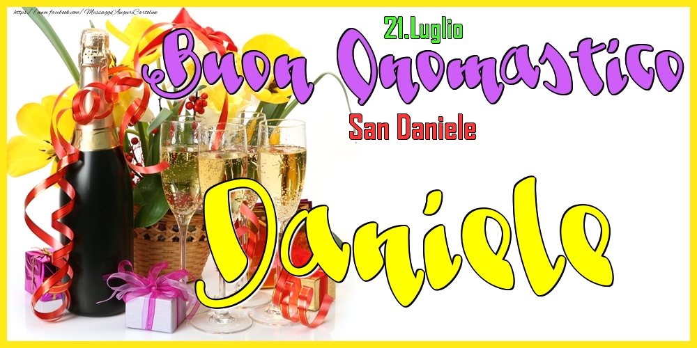 21.Luglio - Buon Onomastico Daniele! - Cartoline onomastico