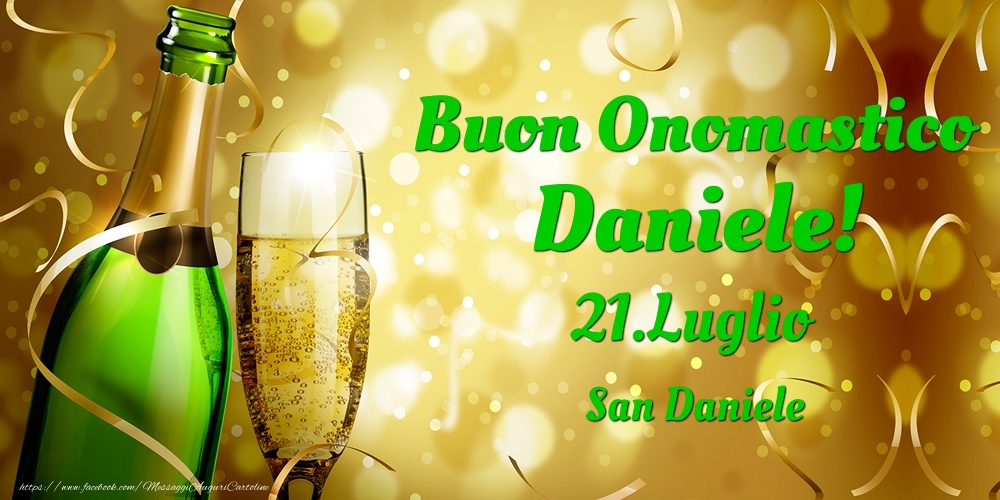 Buon Onomastico Daniele! 21.Luglio - San Daniele - Cartoline onomastico