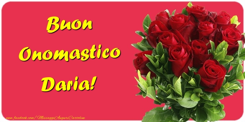 Buon Onomastico Daria - Cartoline onomastico con mazzo di fiori