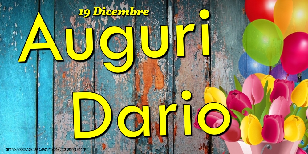 19 Dicembre - Auguri Dario! - Cartoline onomastico