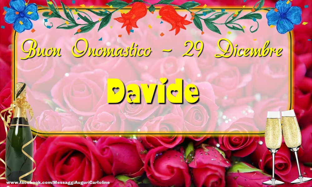 Buon Onomastico, Davide! 29 Dicembre - Cartoline onomastico