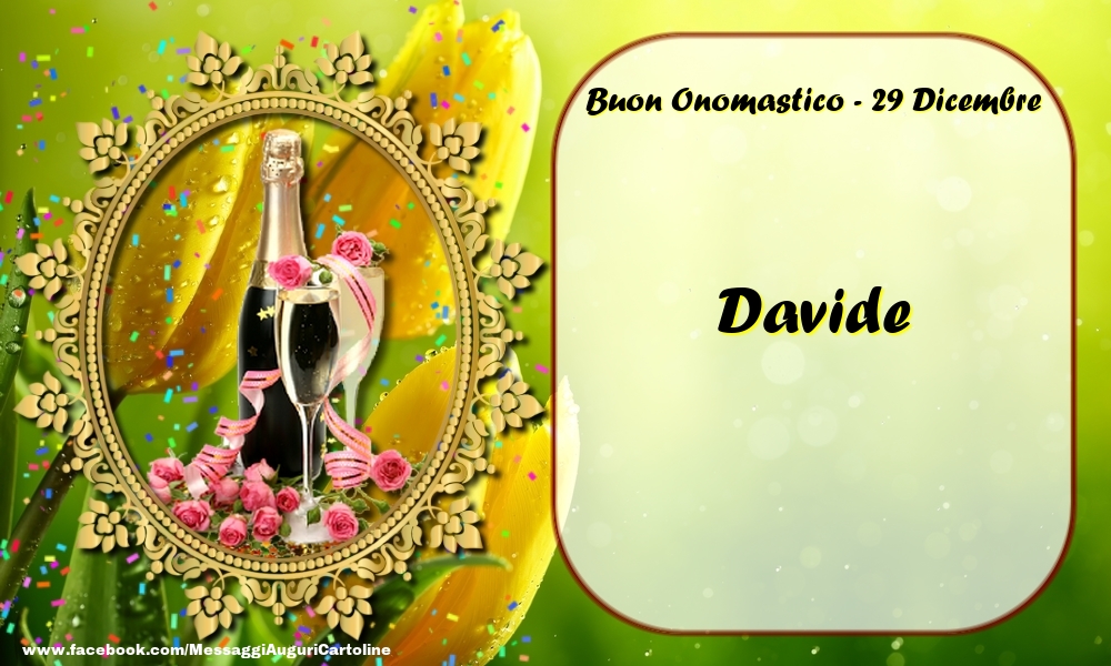 Buon Onomastico, Davide! 29 Dicembre - Cartoline onomastico