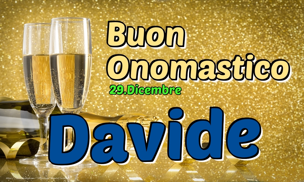 29.Dicembre - Buon Onomastico Davide! - Cartoline onomastico