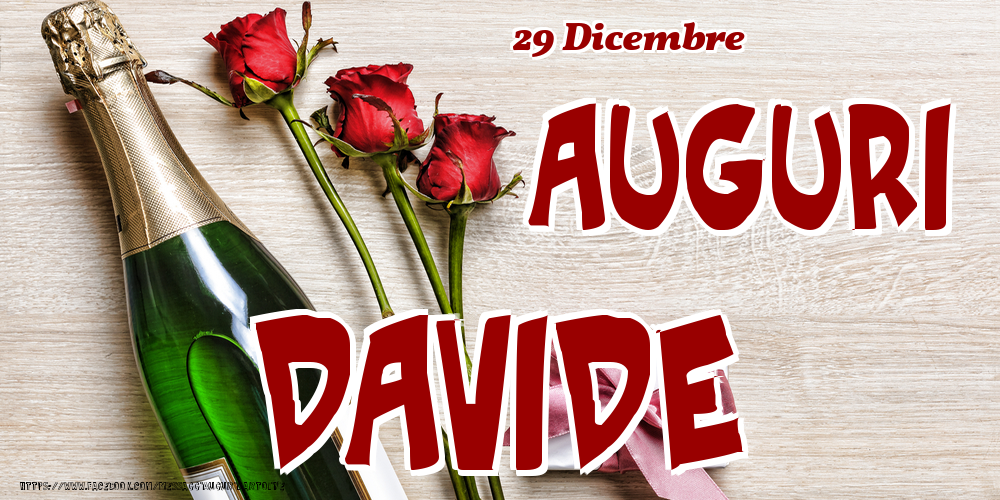 29 Dicembre - Auguri Davide! - Cartoline onomastico