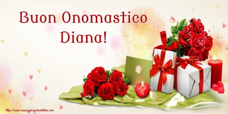 Buon Onomastico Diana! - Cartoline onomastico con fiori