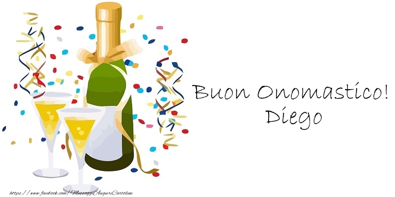 Buon Onomastico! Diego - Cartoline onomastico con champagne