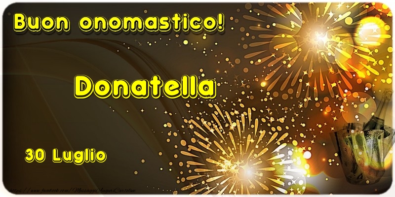 Buon Onomastico Donatella! 30 Luglio - Cartoline onomastico
