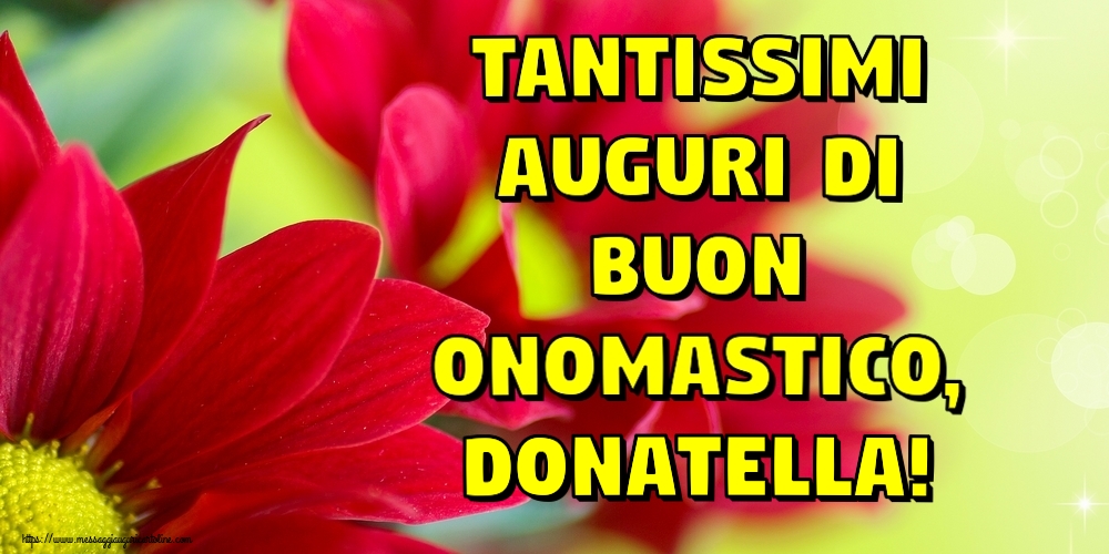 Tantissimi auguri di Buon Onomastico, Donatella! - Cartoline onomastico