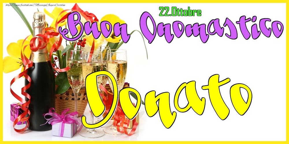 22.Ottobre - Buon Onomastico Donato! - Cartoline onomastico