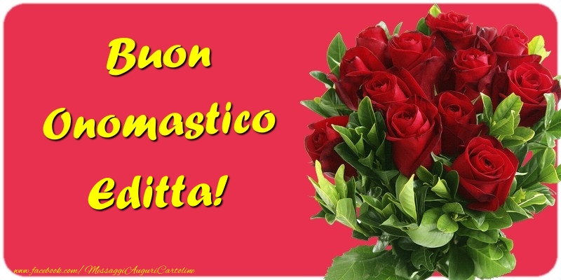 Buon Onomastico Editta - Cartoline onomastico con mazzo di fiori