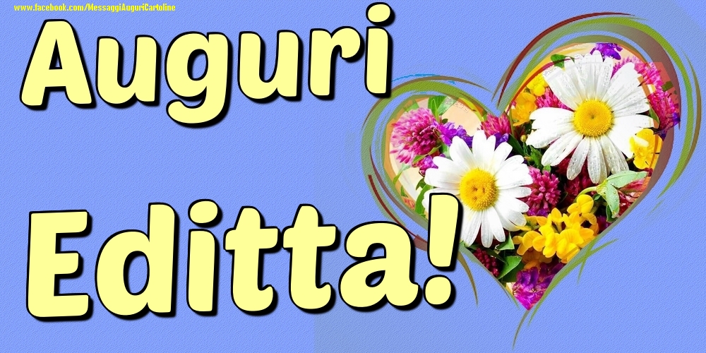 Auguri Editta - Cartoline onomastico con il cuore